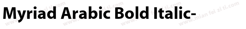 Myriad Arabic Bold Italic字体转换